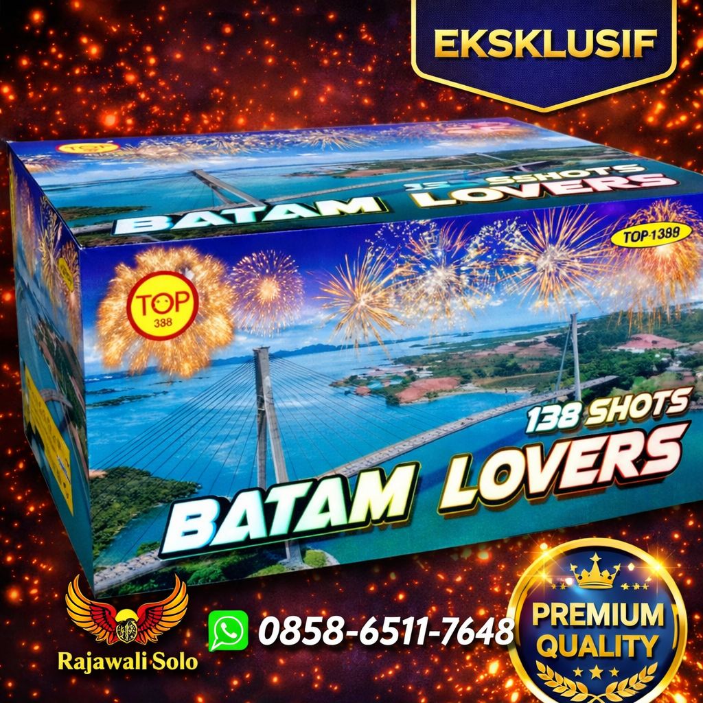 KEMBANG API TOP ( BATAM LOVERS ) 138 SHOT 1+1,2+1,5"